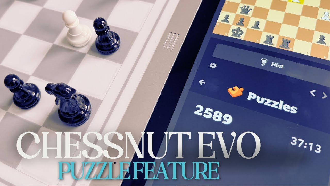 My Favorite Way to Study Chess: Puzzles on the Chessnut EVO