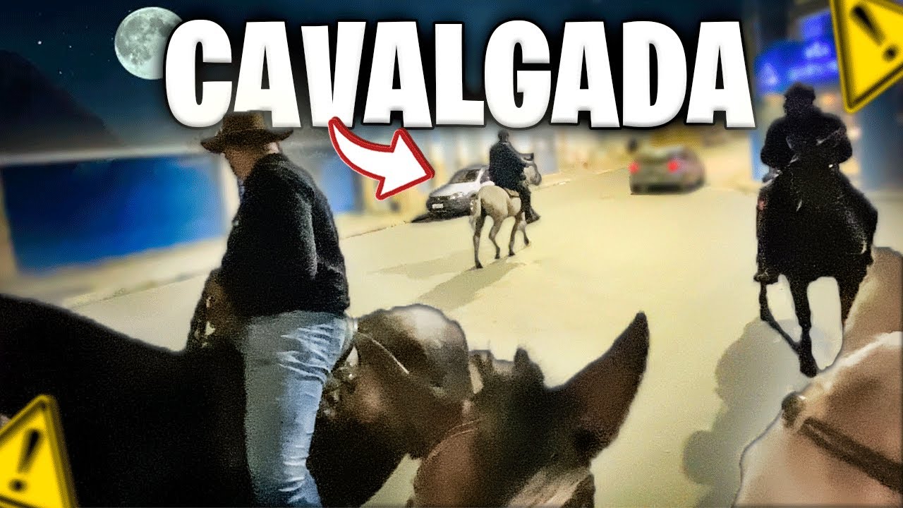 CAVALGADA NOTURNA na RUA !!
