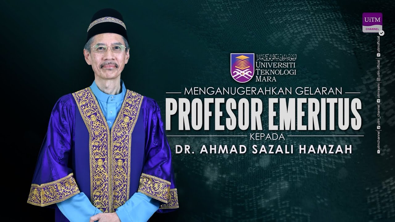 Penganugerahan Gelaran Profesor Emeritus Kepada Dr. Ahmad Sazali Hamzah