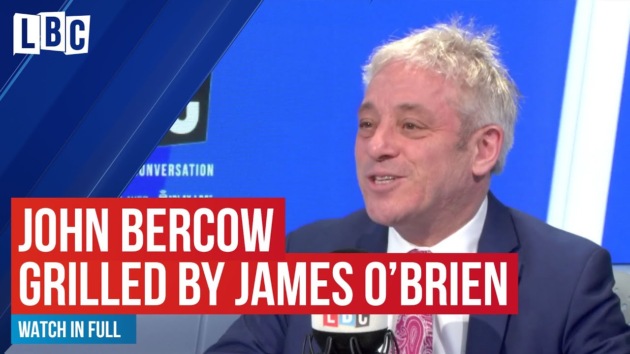 James O'Brien confronts John Bercow over bullying allegations | watch the full interview