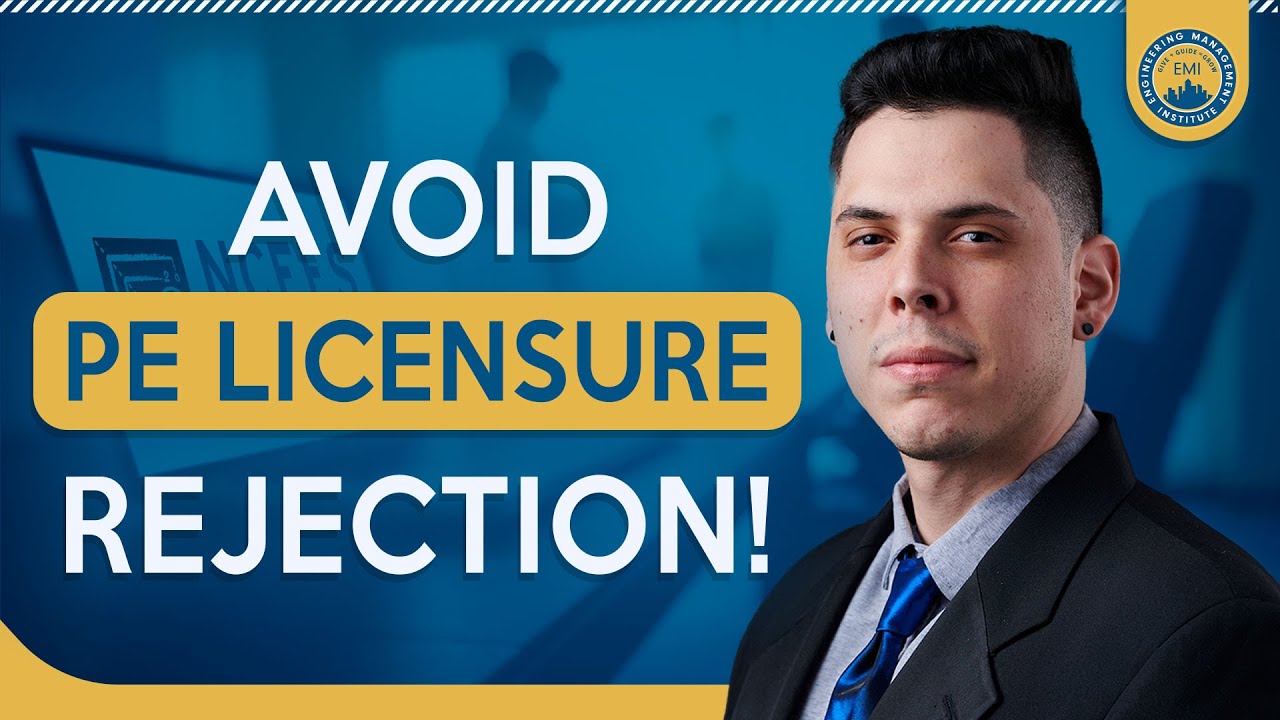Don't Let NCEES Reject Your PE Application &ndash; Watch This First!