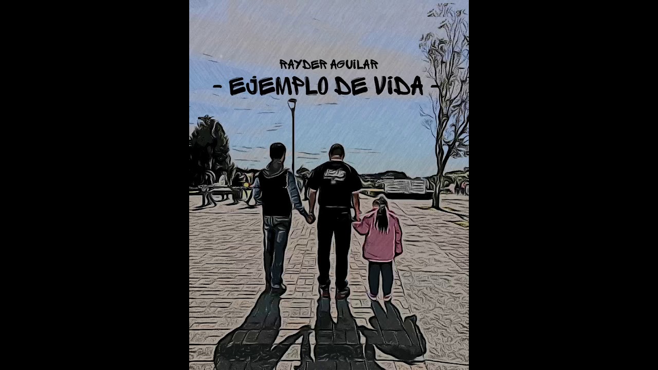 Ejemplo de vida - Rayder Aguilar ( audio oficial )