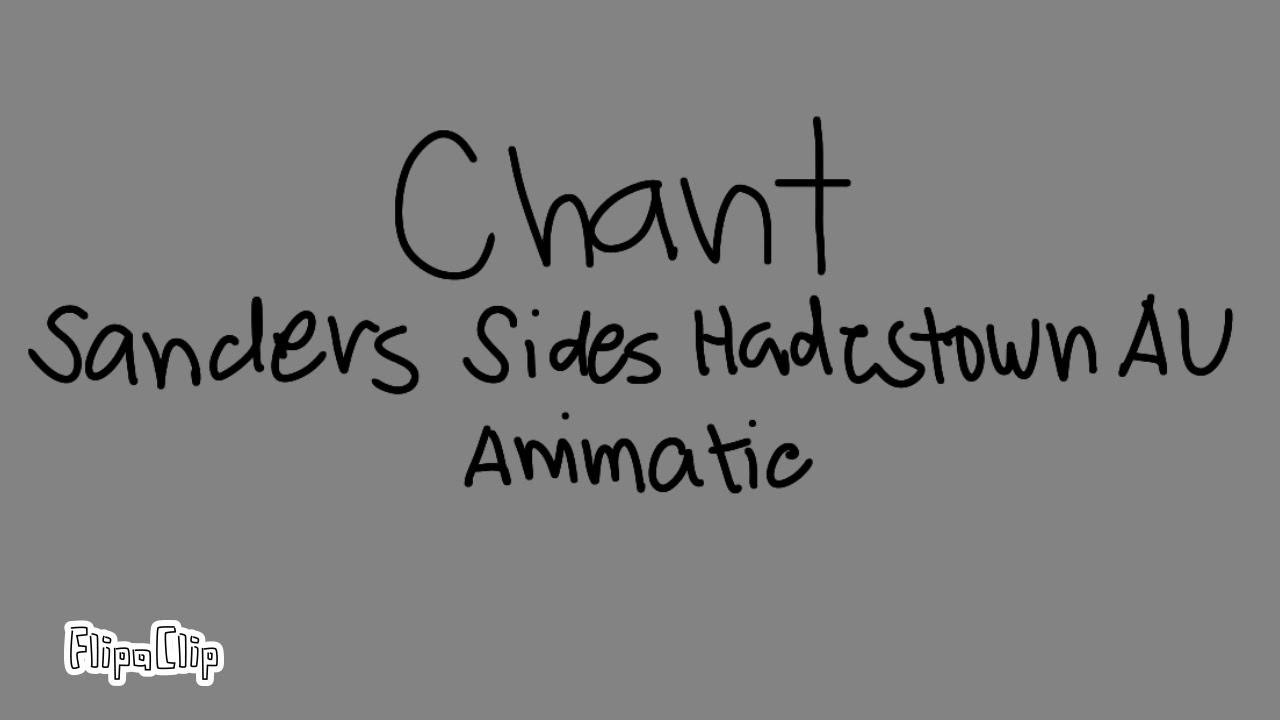 Chant | Sanders Sides Animatic (Hadestown AU)
