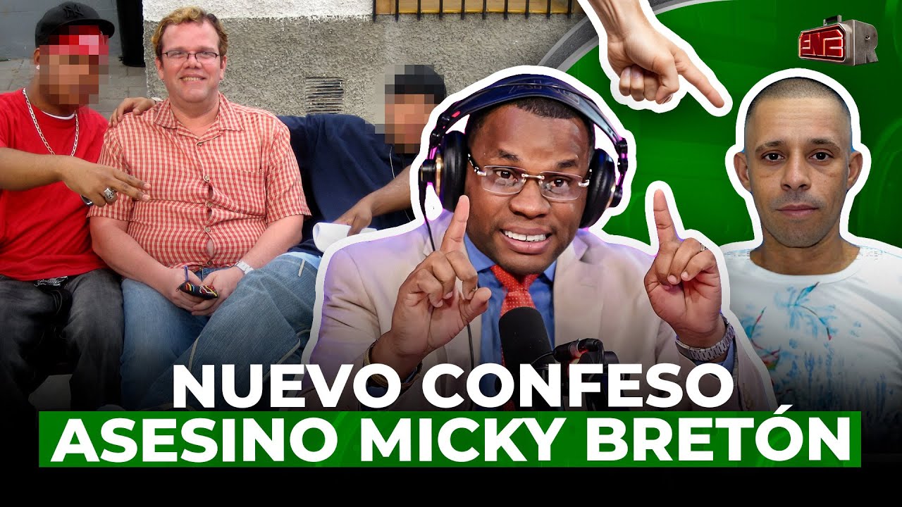 TOLENTINO REVELA NUEVO CONFESO ASESINO DE MICKY BRETON
