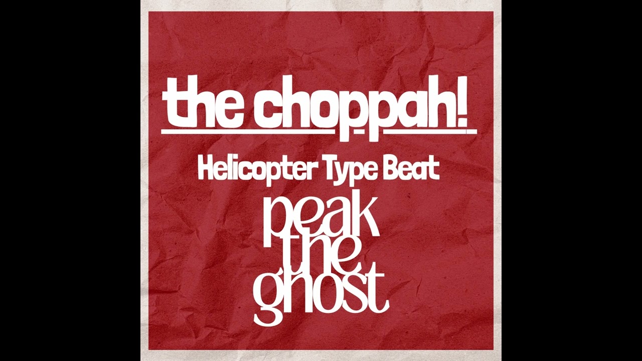 The Choppah! A$AP ROCKY Helicopter Type Beat
