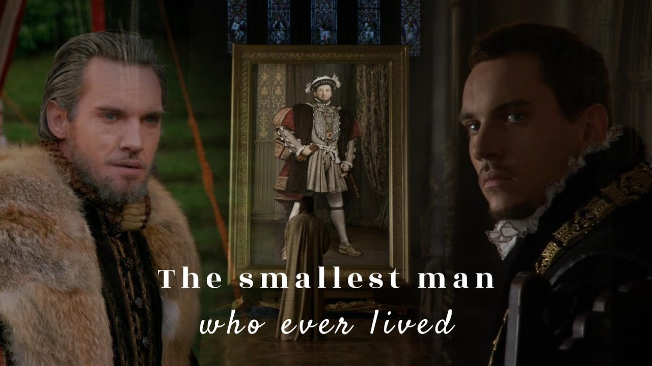 Henry VIII |  the smallest man who ever lived