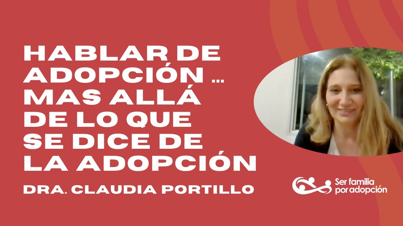 Hablar de adopción... más allá de lo que se dice de la adopción