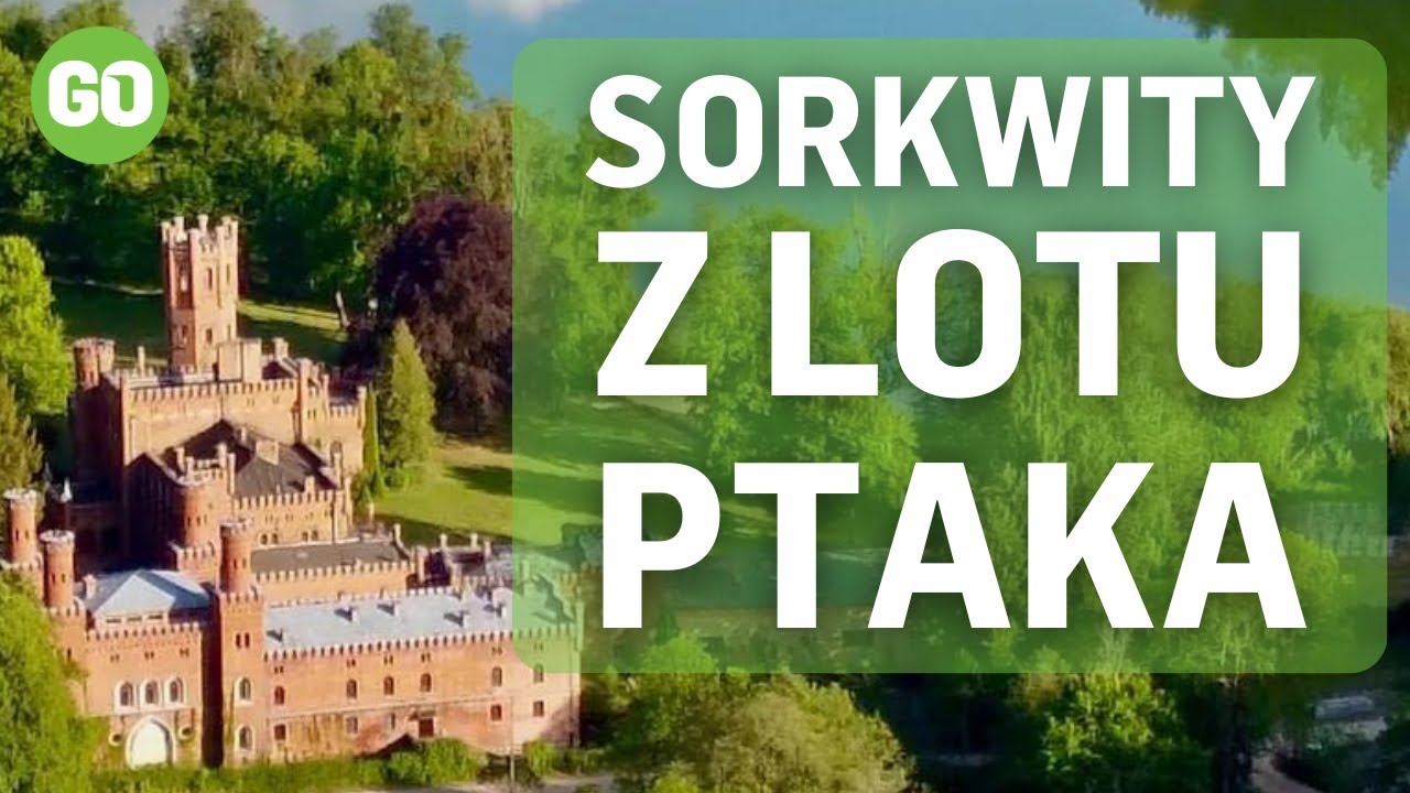 Z lotu ptaka: Sorkwity i Pałac z XIX w. Piękne jeziora - Warmia i Mazury Widziane z Góry