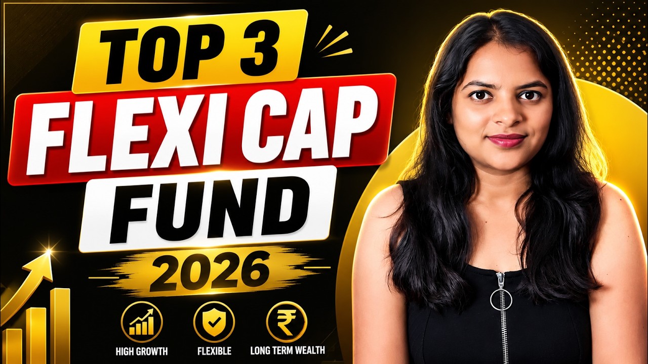 Top 3 Flexi Cap Fund 2026 | Long Term SIP In Mutual Fund