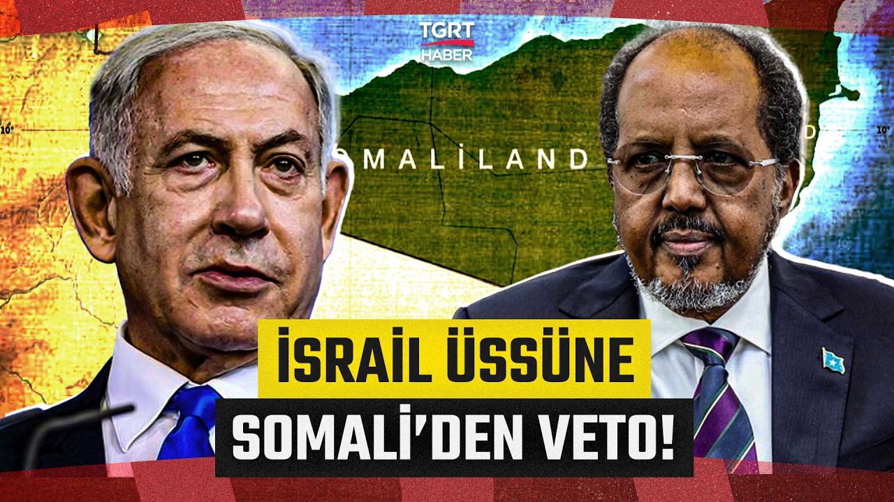 Somali Cumhurbaşkanı İsrail'e Meydan Okudu! 'Sana Üs Kurdurmayız!' - TRGT Haber
