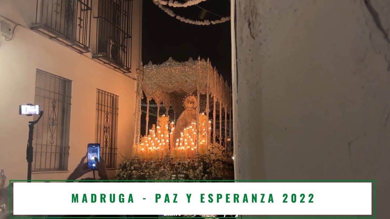 Madruga - Coronación Paz y Esperanza de Córdoba - 2022
