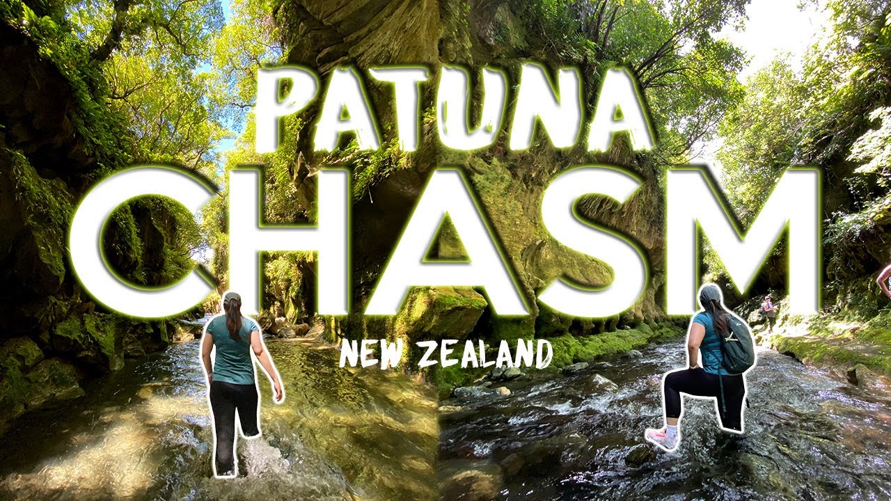 Patuna Chasm | A must do adventure in New Zealand