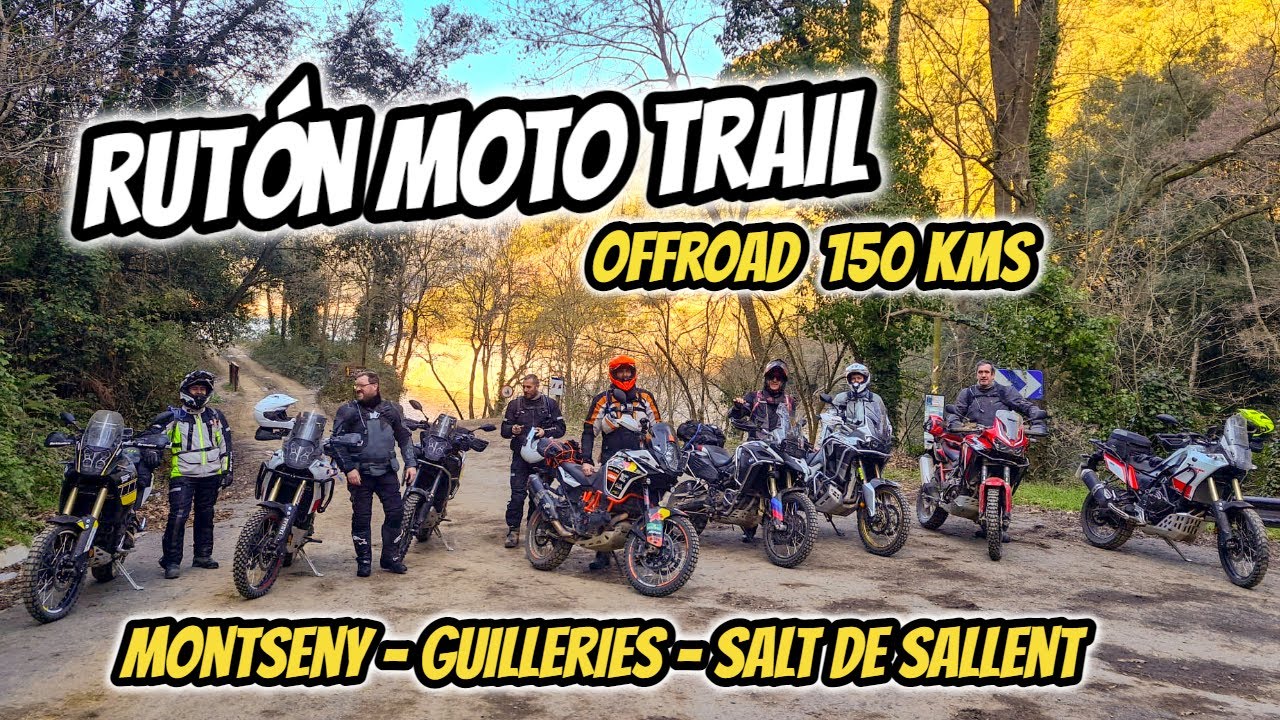 Rutón Moto Trail 😁 Montseny - Guilleries - Sal de Sallent