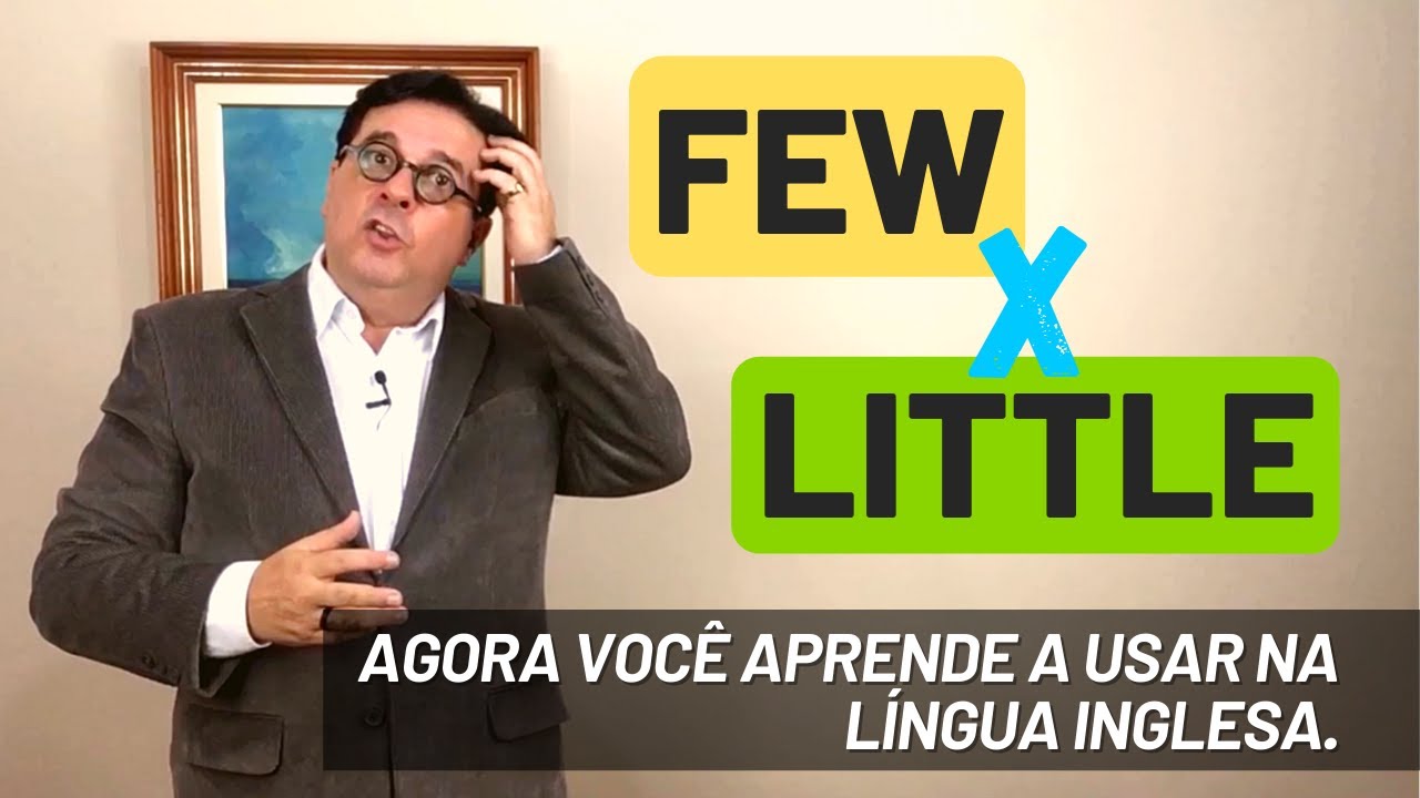 FEW x LITTLE - Agora Você Aprende Quando Usar!  |  Dica de Inglês do Tio Beto