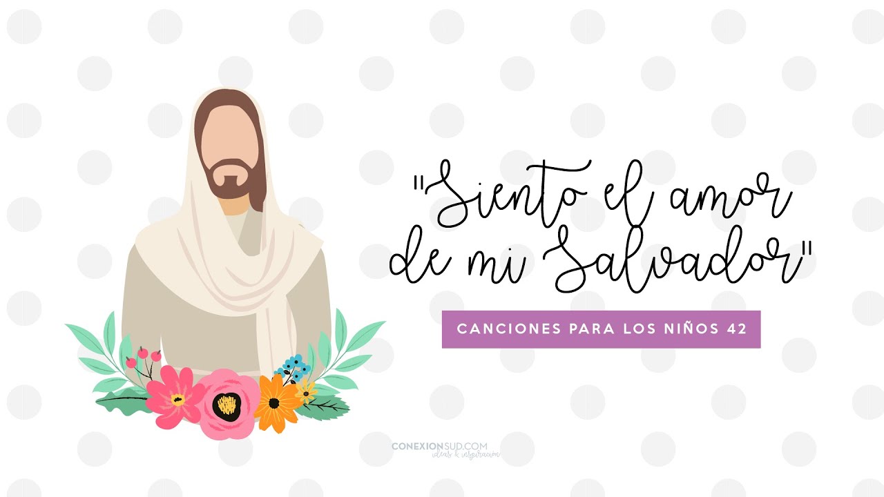 Siento el amor de mi Salvador | Karaoke Solo Música | Canciones para los niños 42 | ConexionSUD