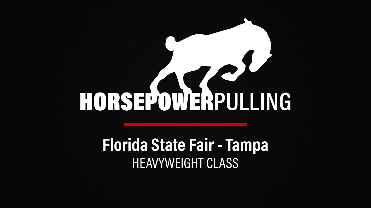2020 Horse Pull Championship Heavyweights - Florida State Fair - Tampa, Florida