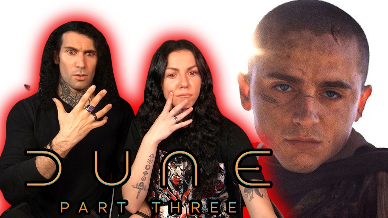 DUNE: PART THREE Trailer Reaction &mdash; THIS LOOKS MASSIVE | The Vampire Couple