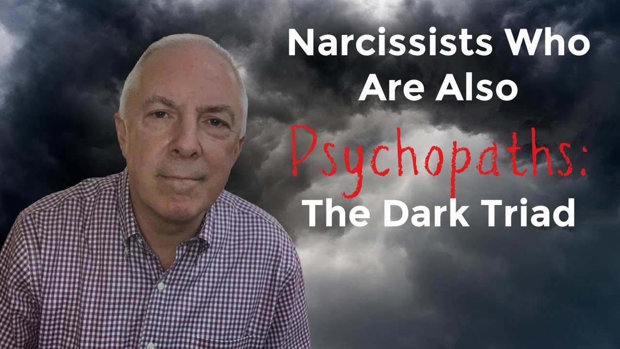 Narcissists Who Are Also Psychopaths:  The Dark Triad