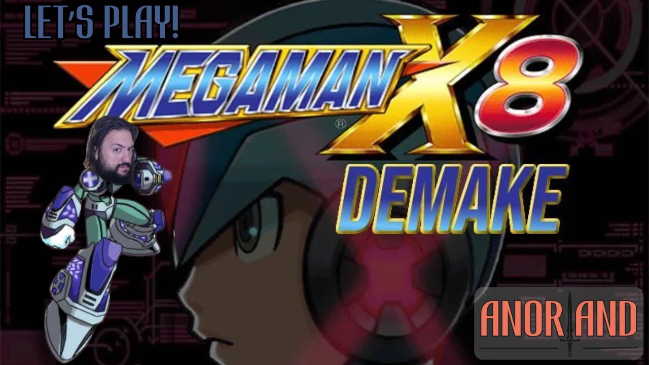 Putting The Mega In This Man | Anoriand Let's Plays | Mega Man X8 Demake #2