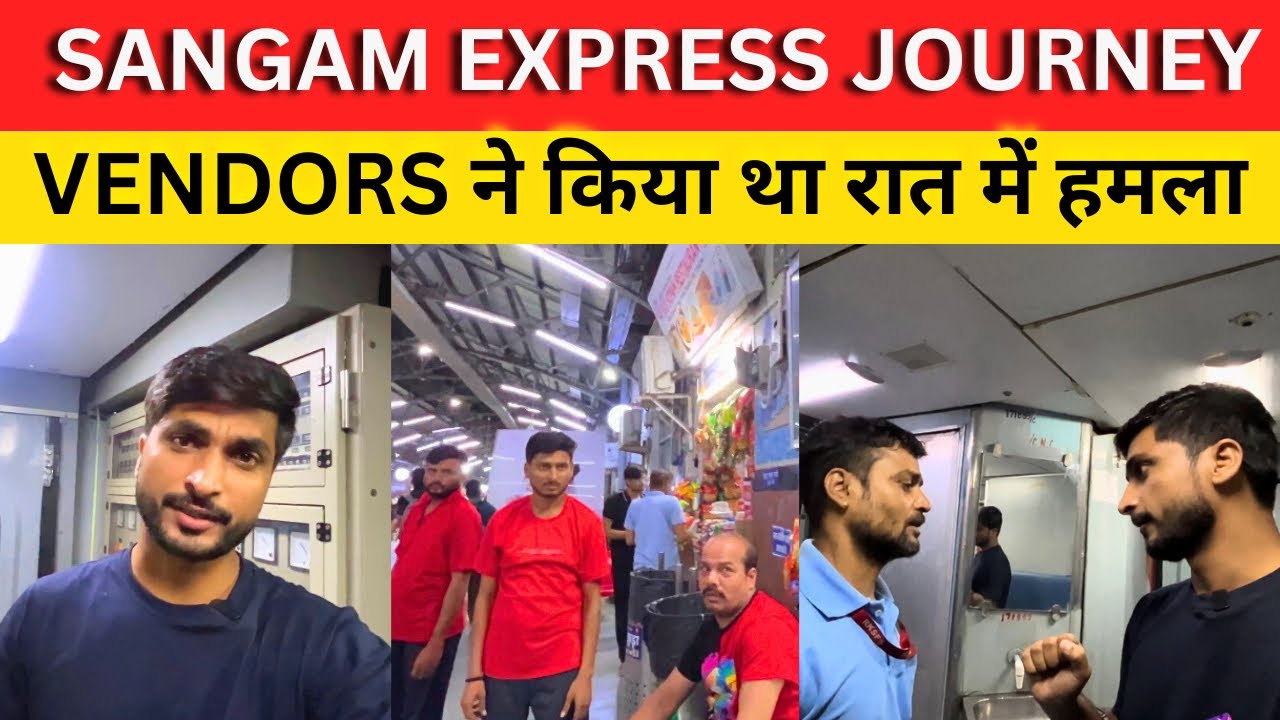 Sangam Express में हुआ था हमला, आज फिर मिल गए Vendors … #sangamexpress #jsktravelogue #trainjourney 