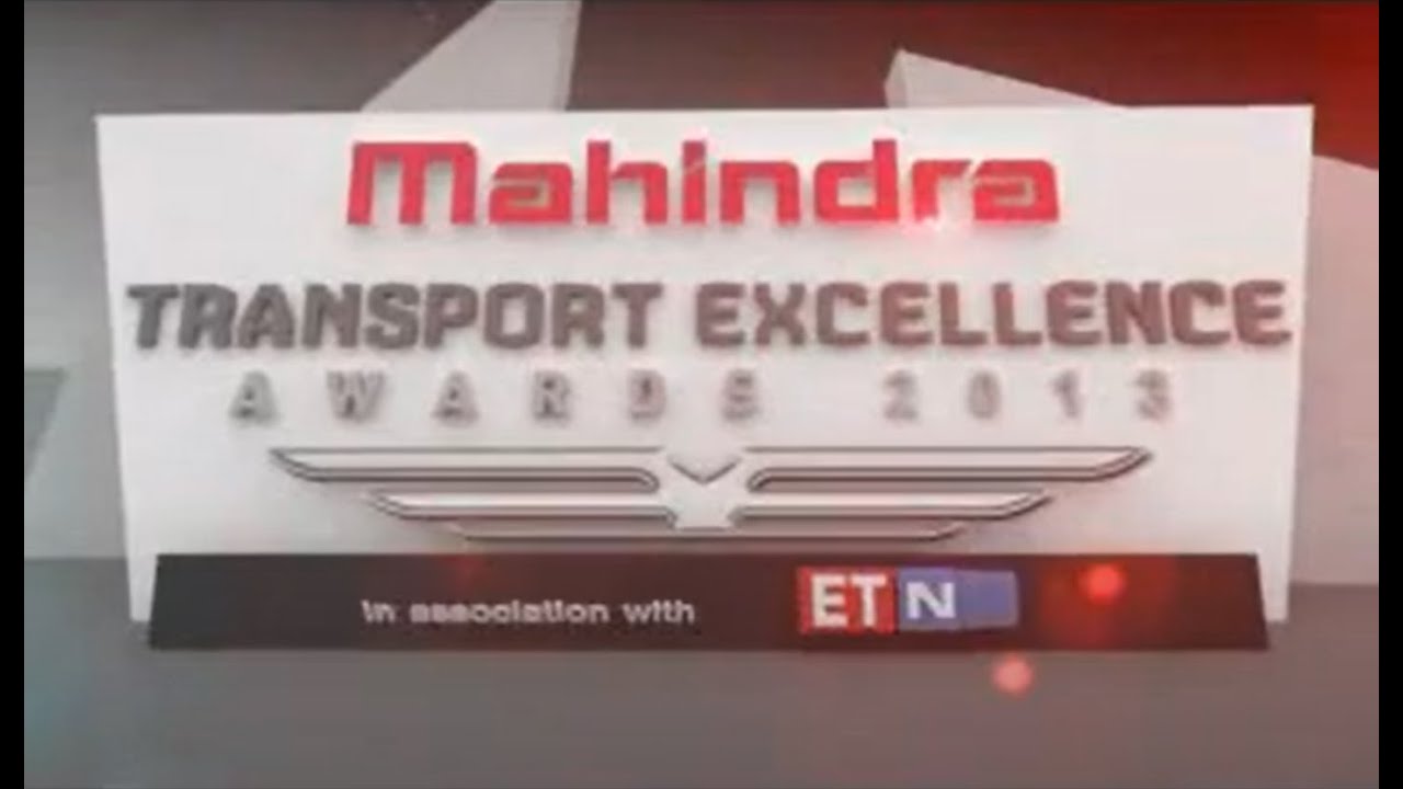 Mahindra Transport Excellence Awards Promo - ET Now (Fleet Owner)