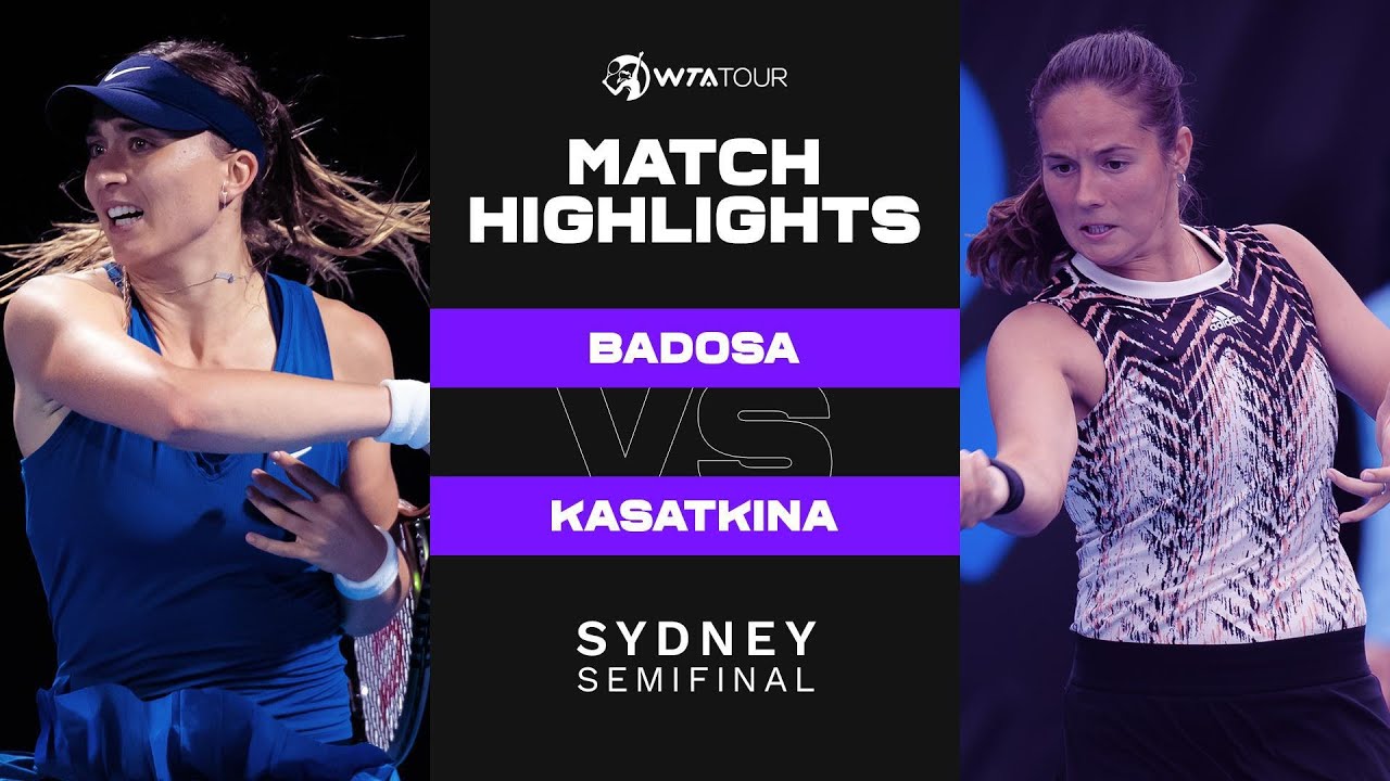Paula Badosa vs. Daria Kasatkina | 2022 Sydney Semifinal | WTA Match Highlights