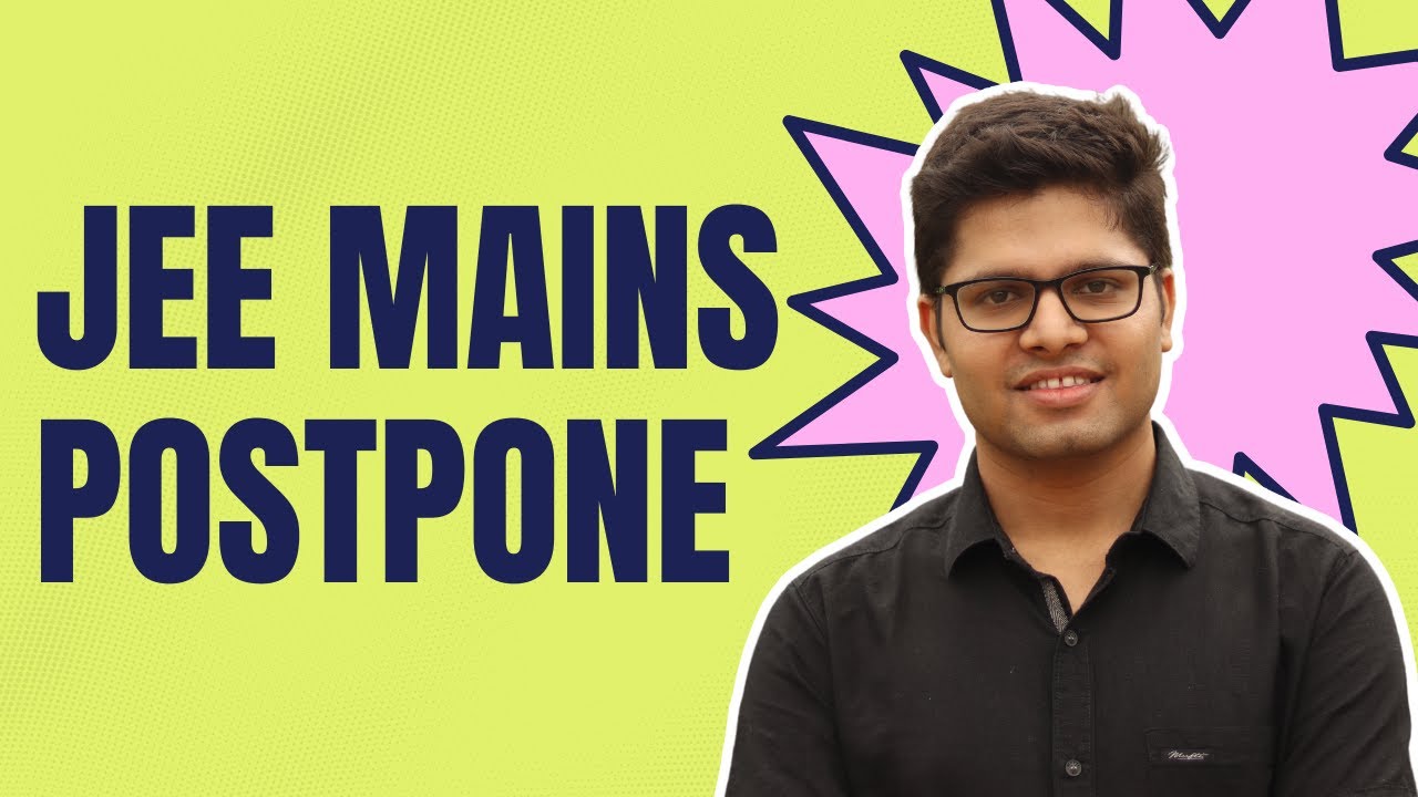 JEE MAIN POSTPONED: NTA ज़िंदाबाद 🥳 | Kalpit Veerwal