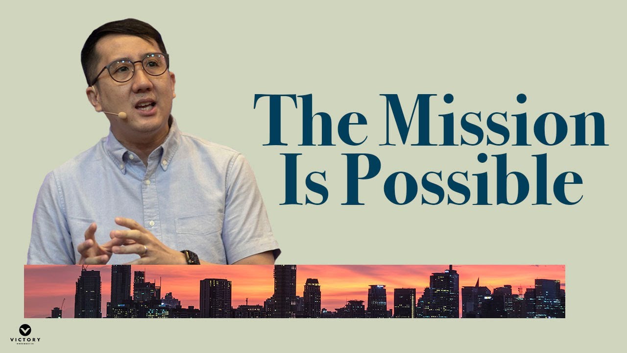 Mission Is Possible | Francis Cutiongco
