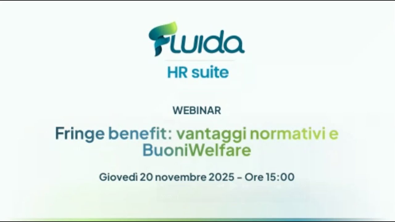 Webinar Fluida - Fringe benefit: vantaggi normativi e BuoniWelfare