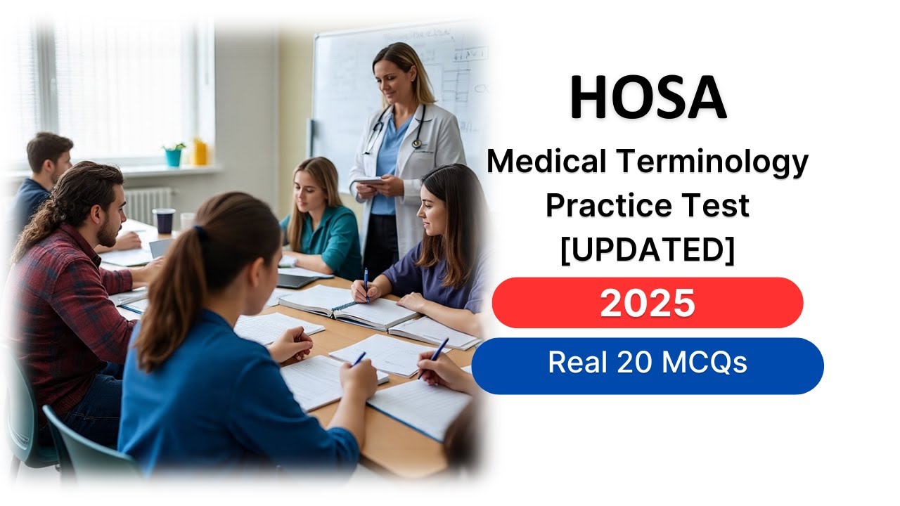 FREE HOSA Medical Terminology Practice Test 2025 [UPDATED] Real Questions and Answers