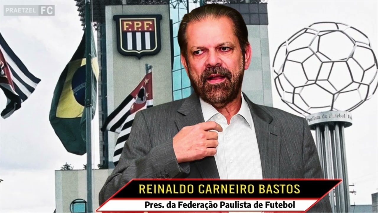 Presidente da Federação Paulista quer Fair-play financeiro imediato e criação da Liga Nacional