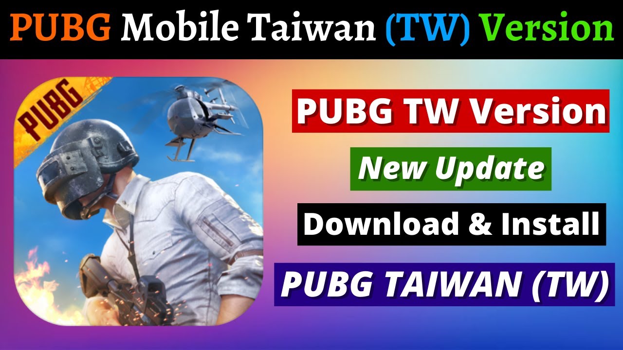 How to download and install pubg mobile Taiwan (TW) version | download pubg mobile Taiwan version