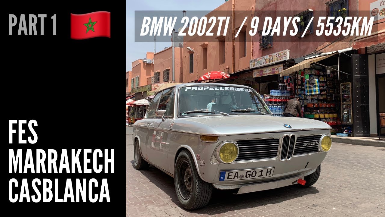 🇲🇦 MAROKKO OLDTIMER - Reise - [1/3] - 5535km in 9 Tagen - BMW 2002ti - Italien, Spanien, Frankreich