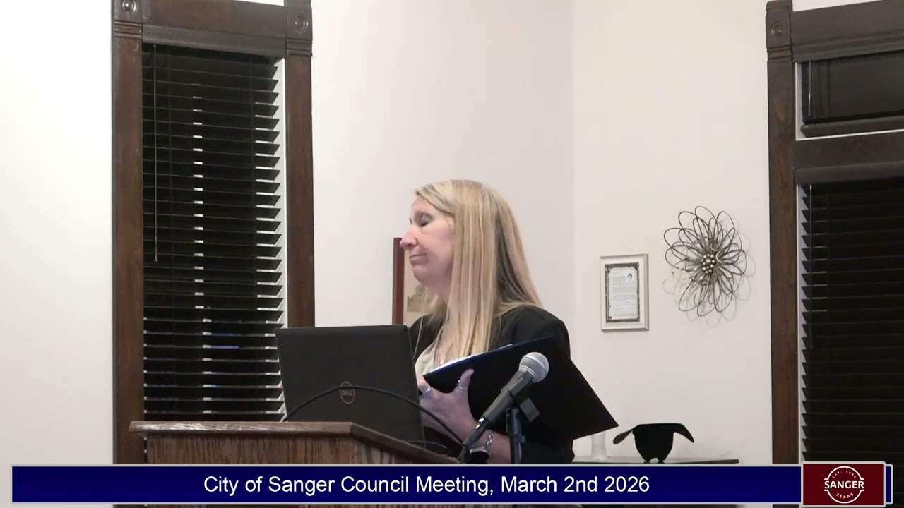 March 2, 2026 City of Sanger Council Meeting