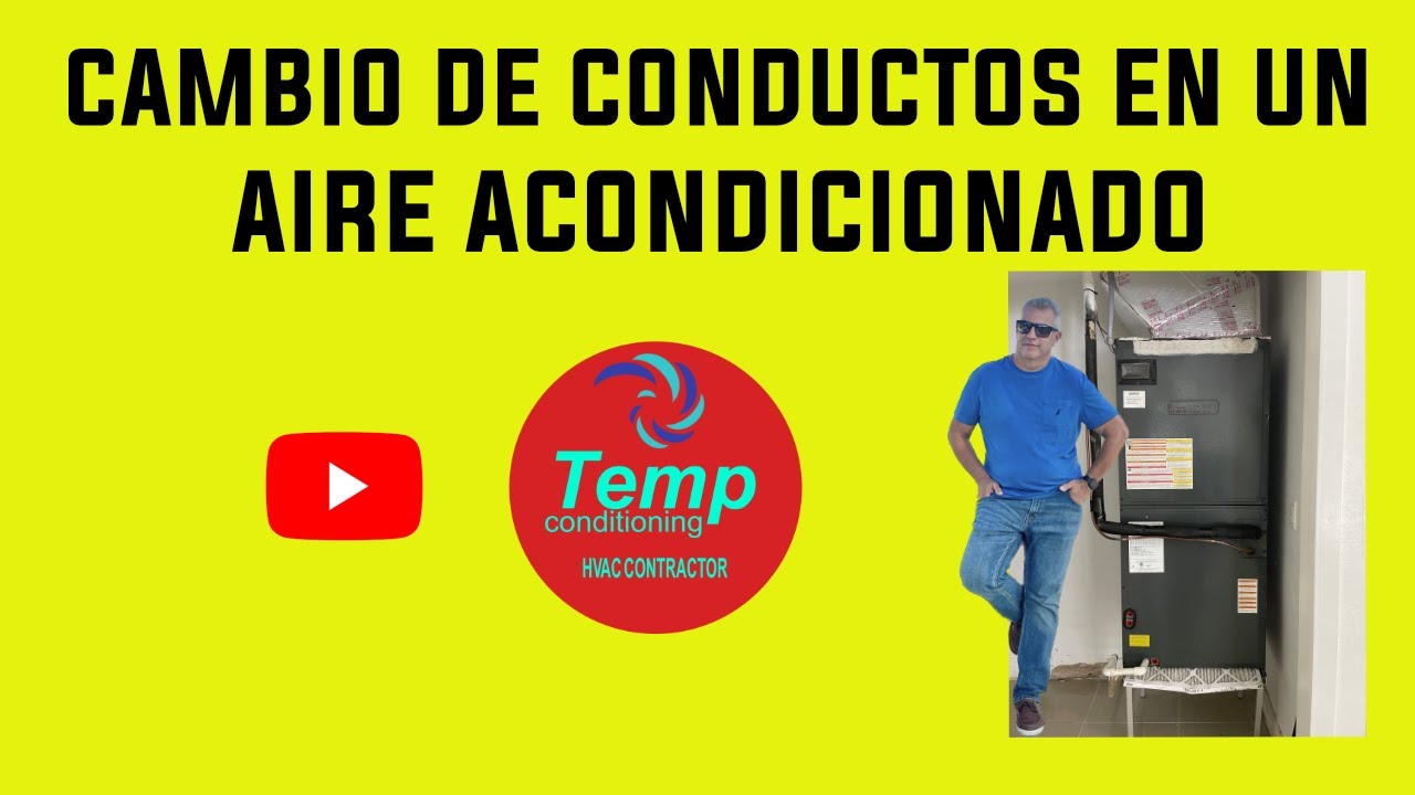 cambio de conductos en un aire acondicionado