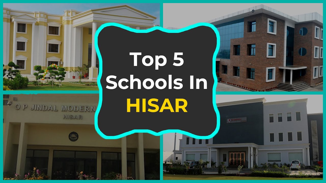 Top 5 Best Schools in Hisar  - Updated List 2020 - हिसार में 5 बेहतरीन स्कूल