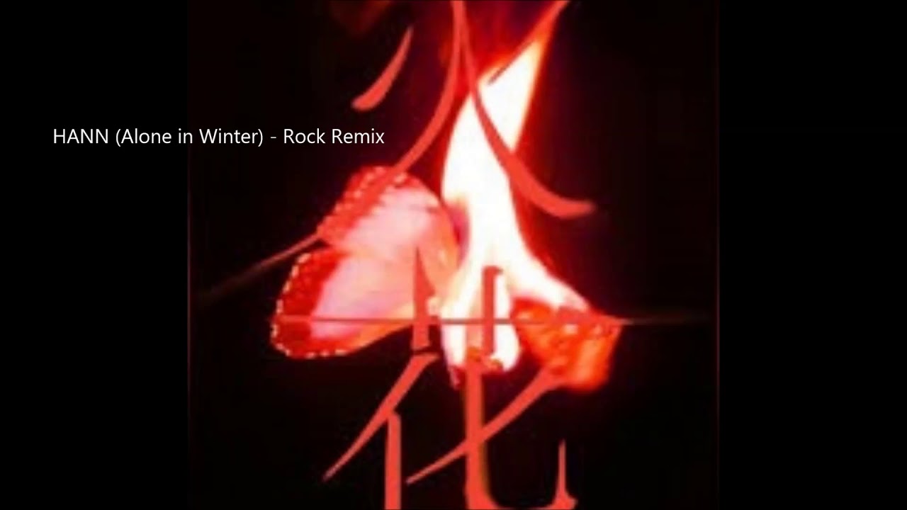 (G)I-DLE - 한 (寒) HANN (Alone in Winter)  [Rock Remix]