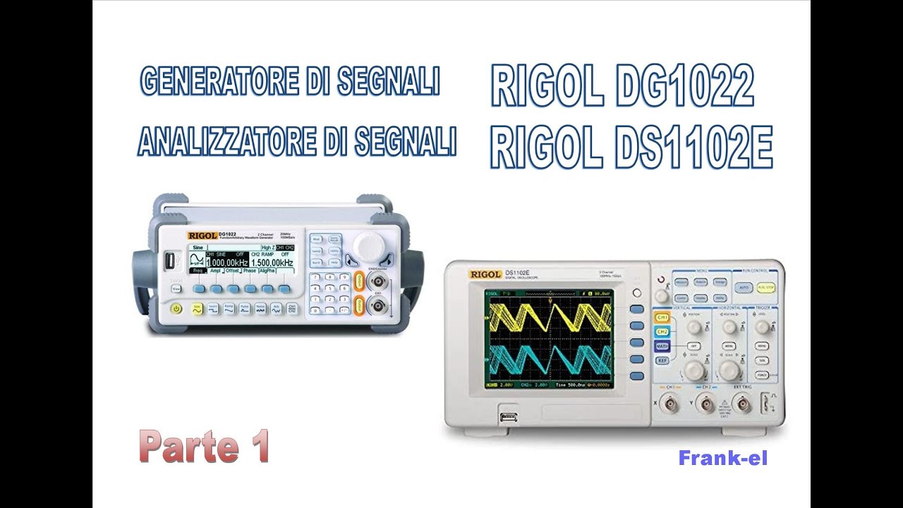 Rigol DG1022 e Rigol DS1102E - Parte 1