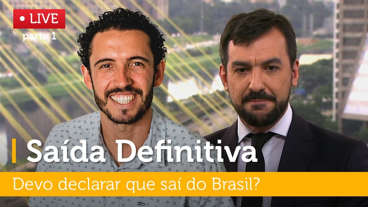 DECLARAÇÃO DE SAÍDA DEFINITIVA: Devo DECLARAR que saí do PAÍS? (ft. Rossano Dian) PARTE 1