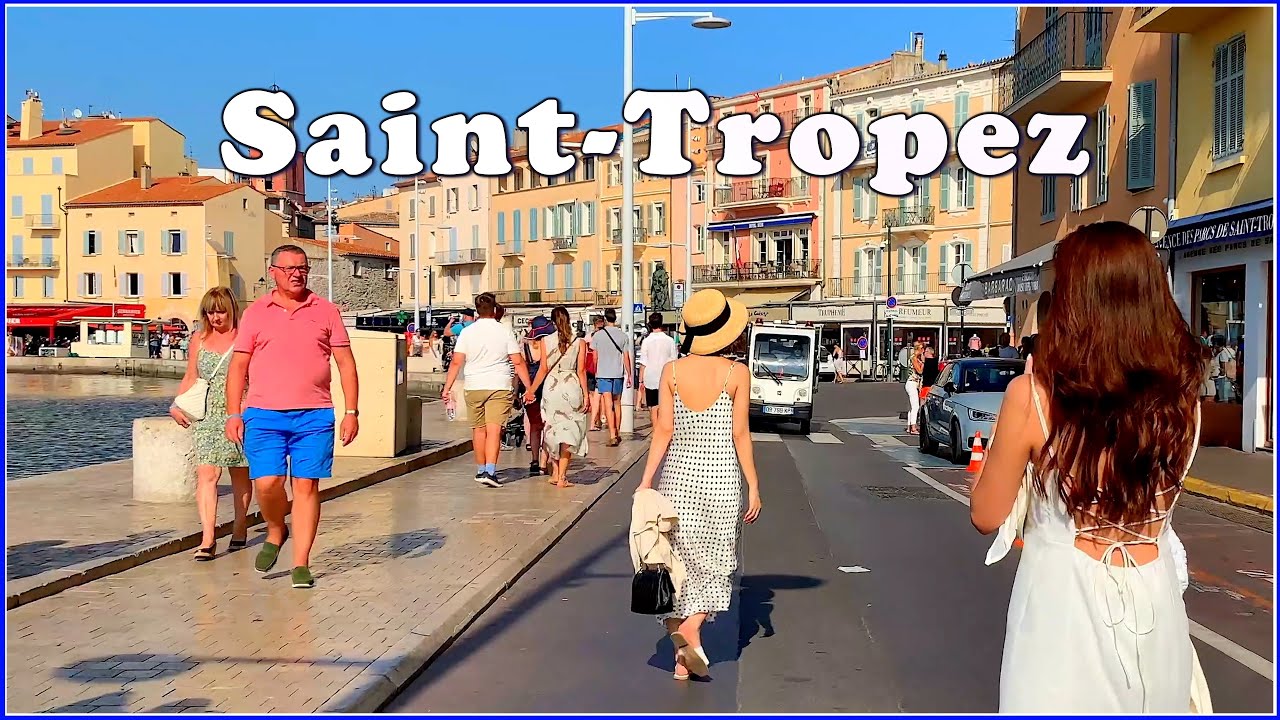 【4K】WALK Saint Tropez FRENCH RIVIERA 4k video TRAVEL vlog