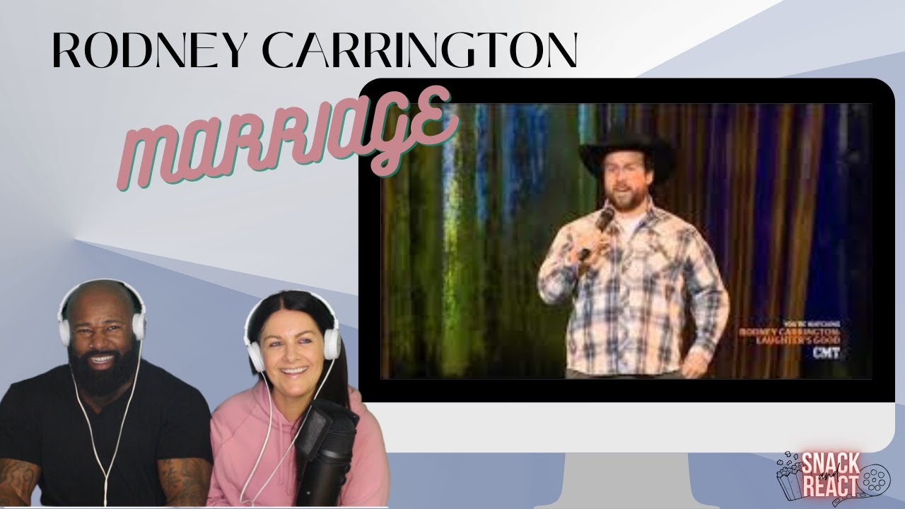 Rodney Carrington- Marriage (COUPLES REACTION)