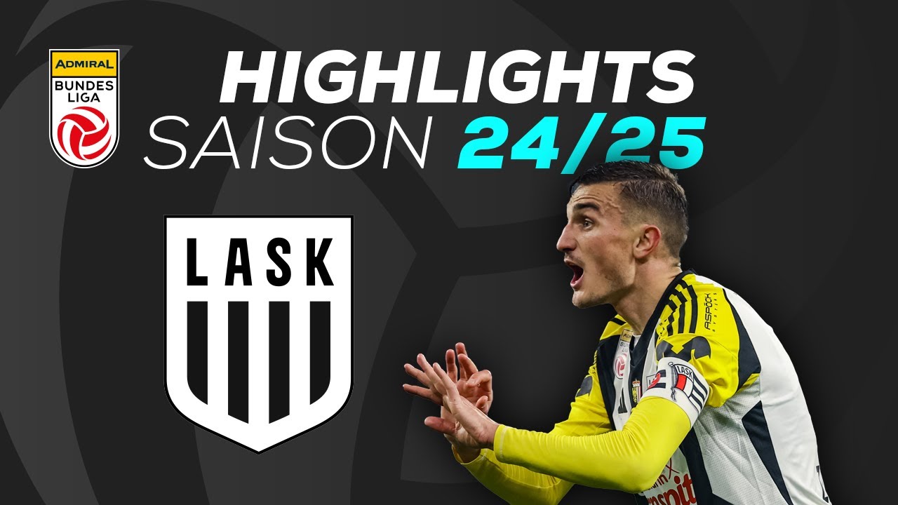 LASK - Alle Highlights 2024/25