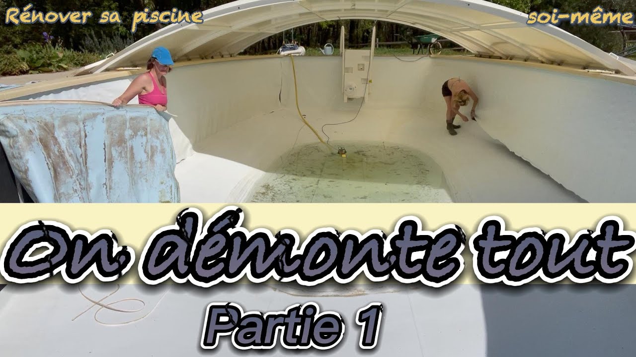 JE RENOVE MA PISCINE MOI MEME EP#1 démontage du liner et de l'escalier