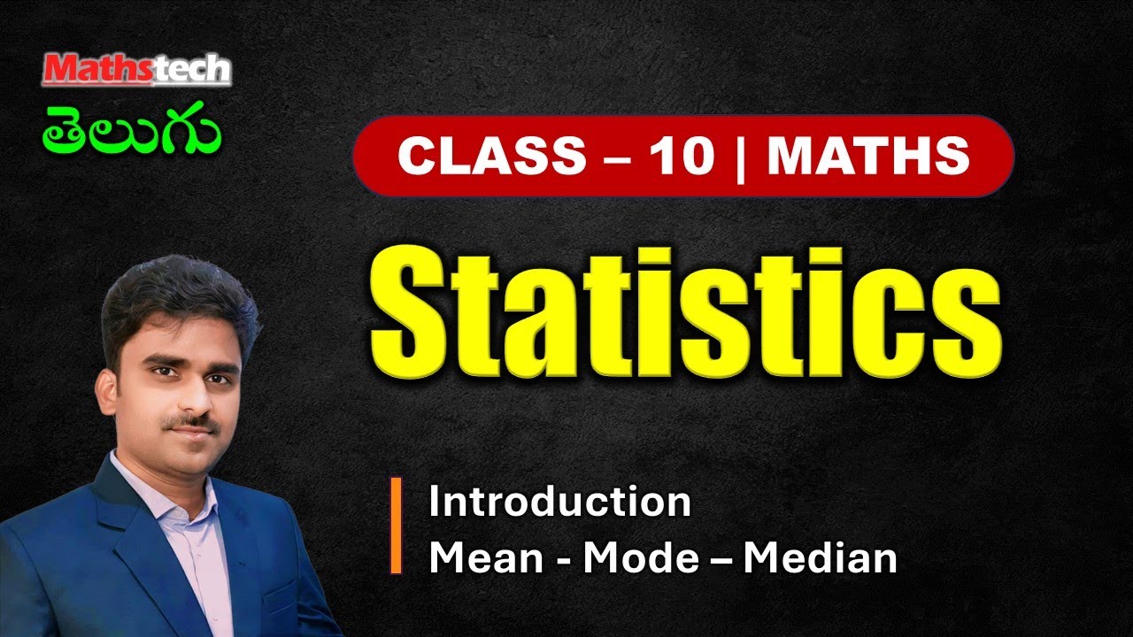10th class Statistics in telugu || Chapter 14 || Mean | Median | Mode | Mathstech