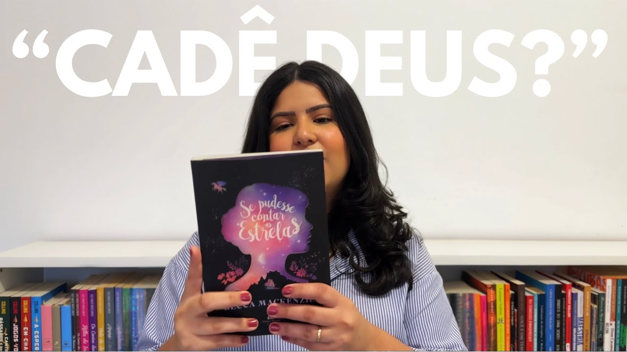 Se pudesse contar as estrelas (Becca Mackenzie) - reflexões sobre Teodiceia