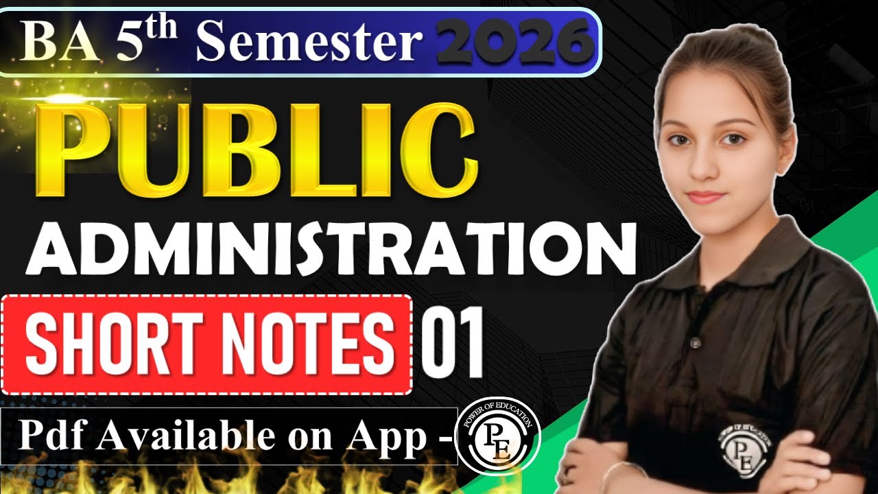01 - Public Administration || Short Notes || BA 5th Semester 2026 || mgsu, Bikaner