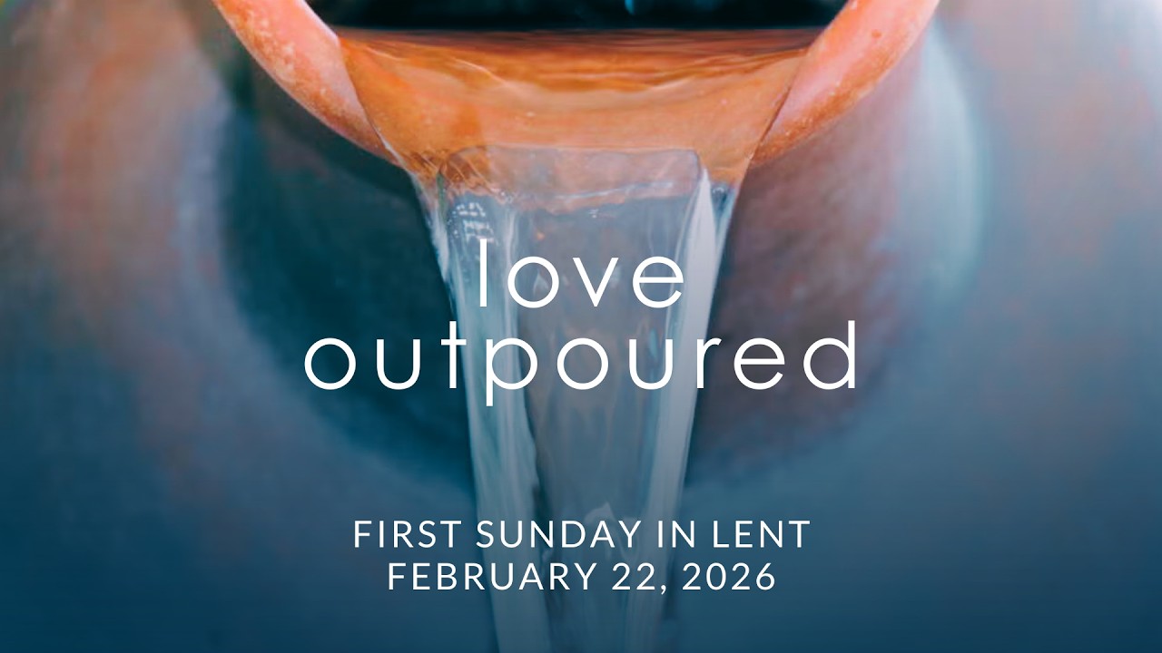 First Sunday in Lent, February 22, 2026