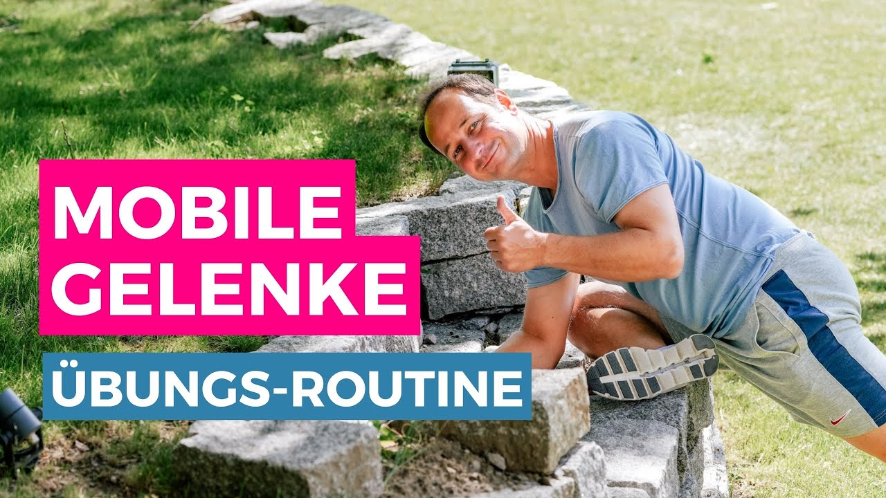 Gelenke mobilisieren - Die besten &Uuml;bungen f&uuml;r deine Gelenke