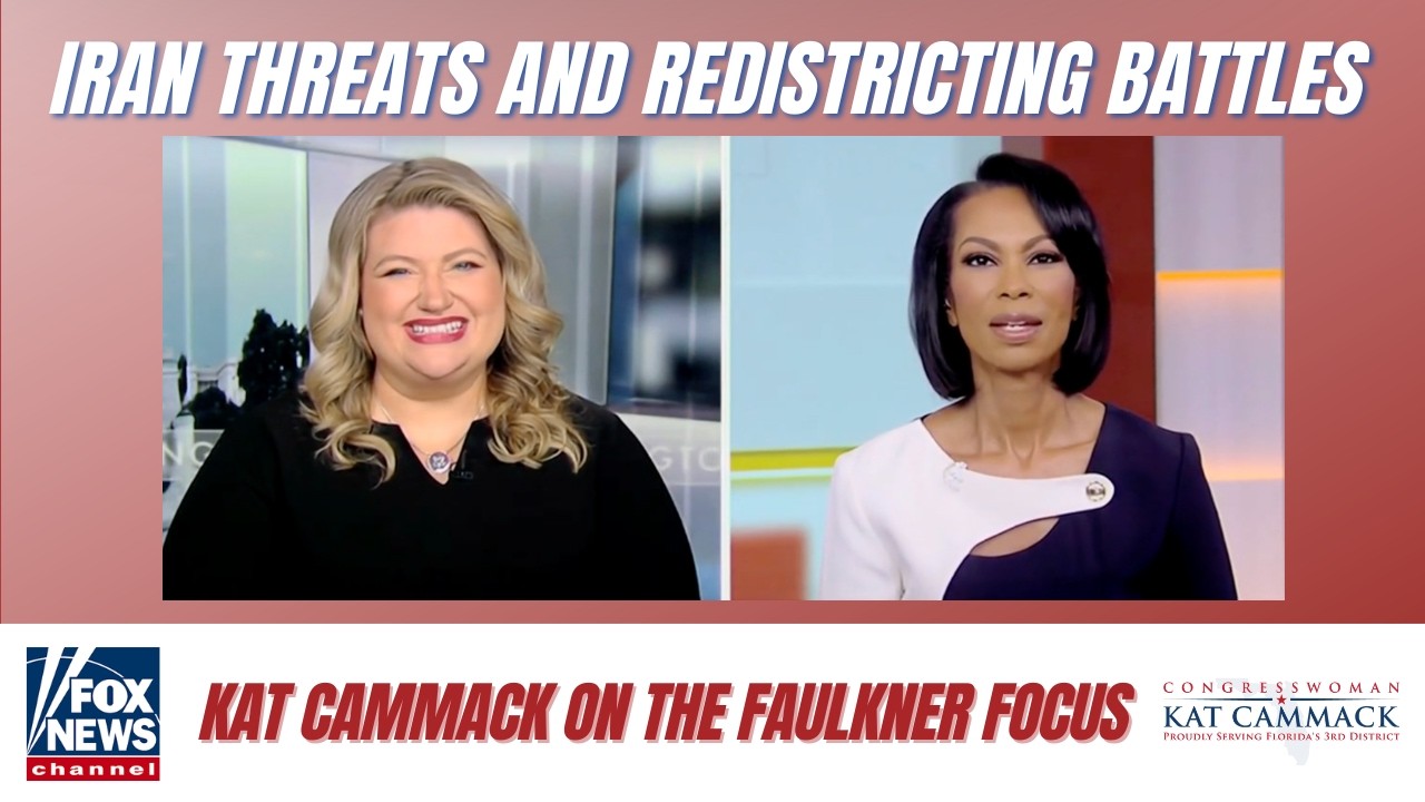 May 18, 2026 Congresswomen Kat Cammack joins The Faulkner Focus