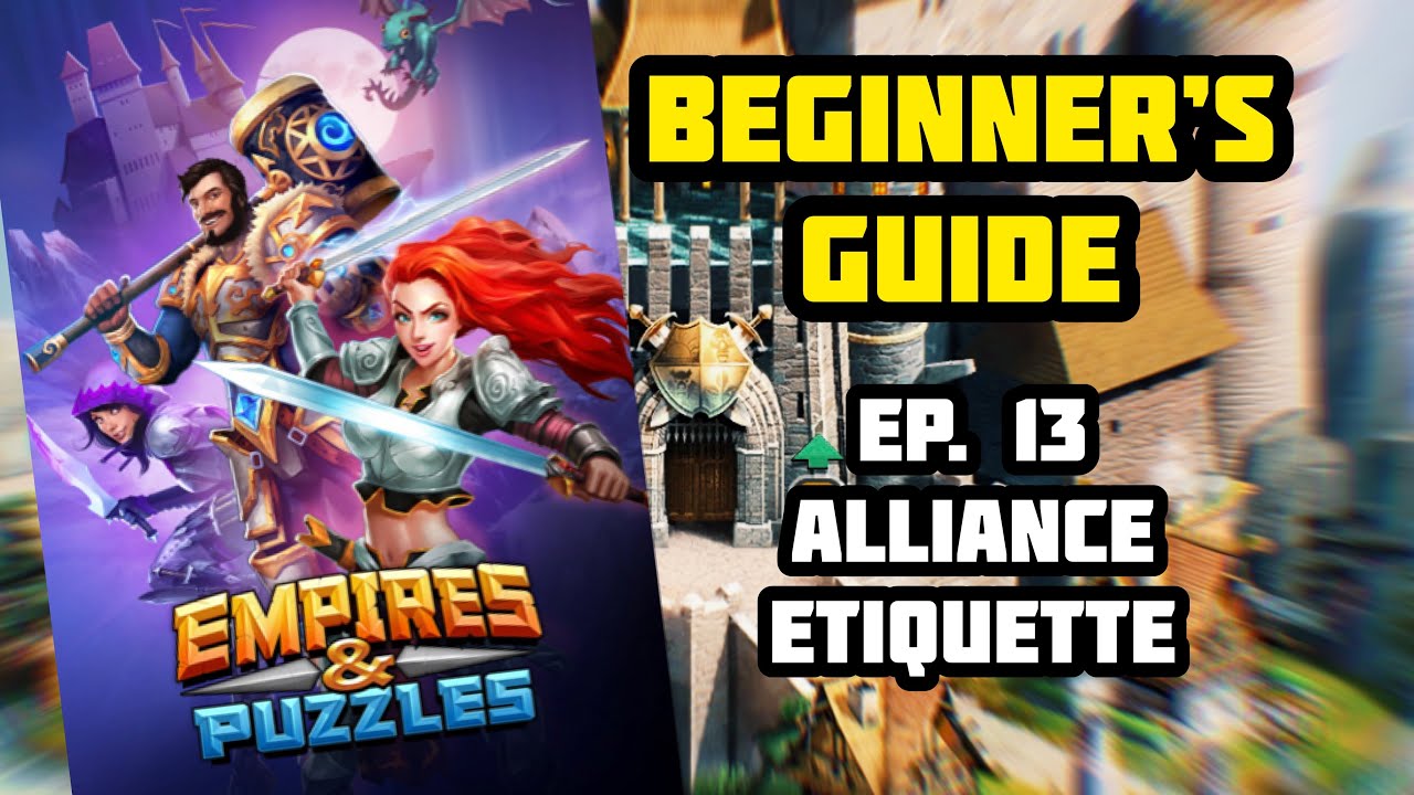 Beginner’s Guide to E&P Ep. 13 - Alliance Etiquette